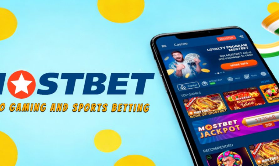 Enjoy Casino Gaming and Sports Betting with Mostbet 2023